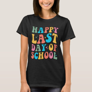 Camiseta Último Dia De Aula Groovy Para Professor E Aluno
