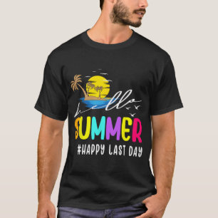Camiseta Último Dia De Aula Professor Aluno Olá Verão 