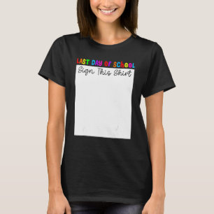 Camiseta Último Dia de Aula Sinal da Minha Escola Graduada 