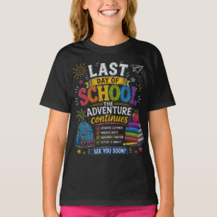 Camiseta Último Dia de Escola A Aventura Continua