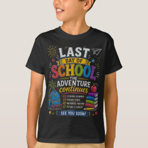 Camiseta Último Dia de Escola A Aventura Continua