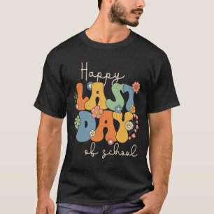 Camiseta Último Dia De Formatura Escolar Professor Groovy E