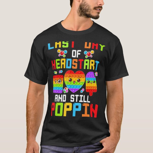 Camiseta Último Dia De Início De Cabeça E Ainda Prendendo P (Frente)