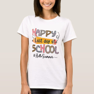 Camiseta Último Dia De Licenciação De Professores Do Último
