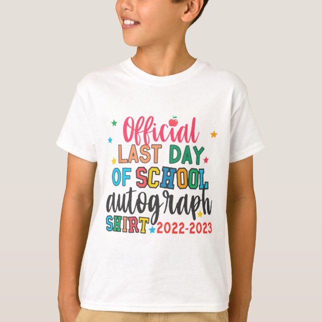 Camiseta Último Dia De Professores De Autografos Na Escola  (Frente)