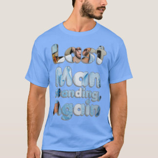 Camiseta Último Homem De Pé Novamente