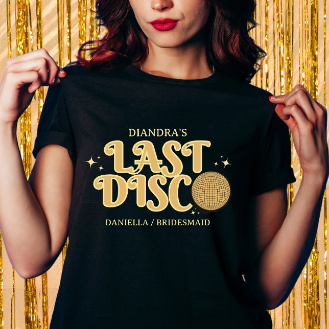 Camiseta Último Ouro de Disco e Bachelorette preto 70s (last disco golden disco retro 70s bachelorette disco bride disco bachelorette black and gold)