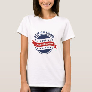 Camiseta Último Presidente