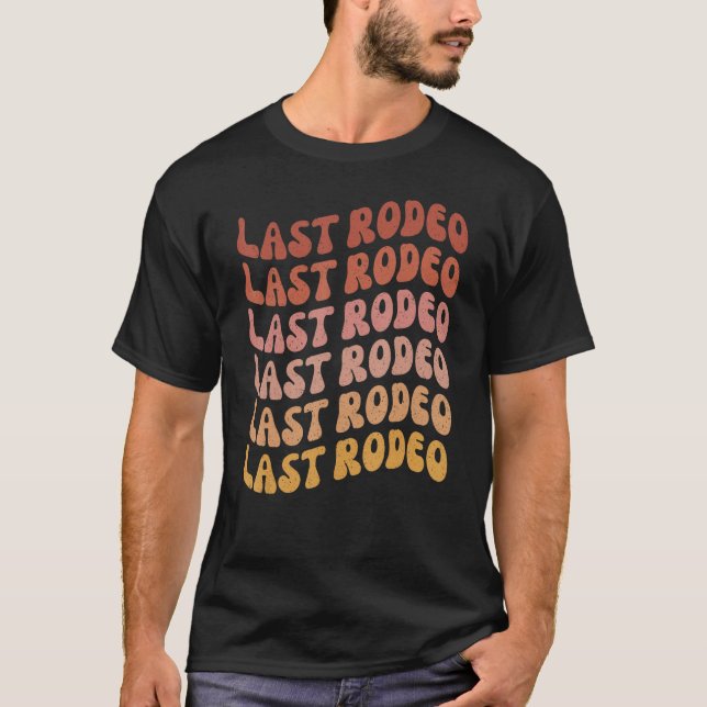 Camiseta Último Rodeio Festa de Solteira Roupa Favor Nash B (Frente)