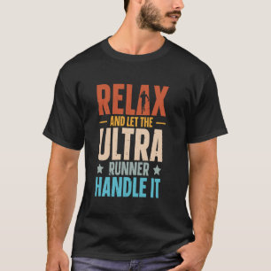 Camiseta Ultra Maratona - Deixe o Corredor de Ultra Cuidar