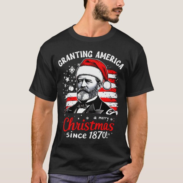 Camiseta Ulysses S Grant Granting America Christmas Usa His (Frente)