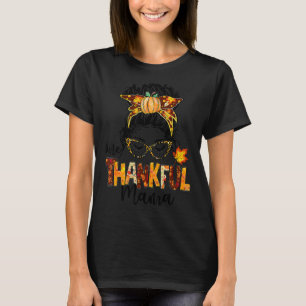 Camiseta Um agradecido Mama Mensagem Bun Fall Autumn Graças