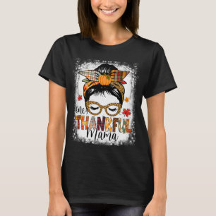 Camiseta Um agradecido Mama Mensagem Bun Hair Cai Graças