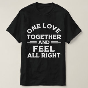 Camiseta Um Amor Juntos E Sinta Tudo Certo Música Jamaicana