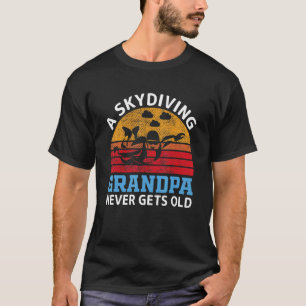 Camiseta Um Avô de Paraquedismo Nunca Fica Velho Paraquedi