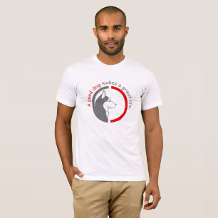 Camiseta Um bom cão faz uma vida excelente