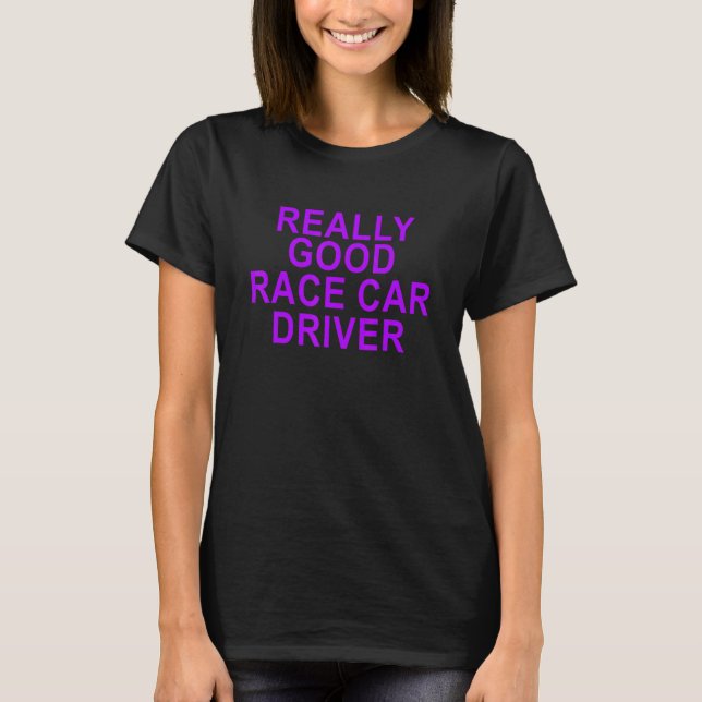 Camiseta Um Bom Condutor De Carros De Corrida Para Meninas (Frente)