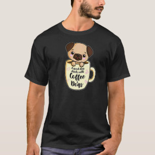 Camiseta Um Bom Dia Com Café E Cães Pug Café 1