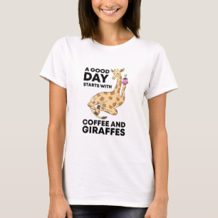 Camiseta Um Bom Dia Começa Com Café E Girafa Engraçado