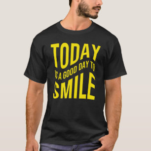 Camiseta Um Bom Dia É Um Feliz Teto De Energia Positivo