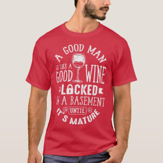 Camiseta Um Bom Homem É Como Um Bom Vinho