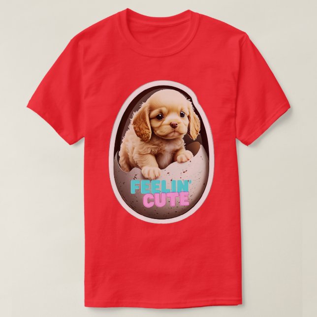 Camiseta Um Cachorro Emerge de seu Ovo (Frente do Design)