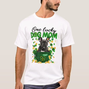 Camiseta Um Cachorro Sortudo Mãe Engraçado Cachorro Francês