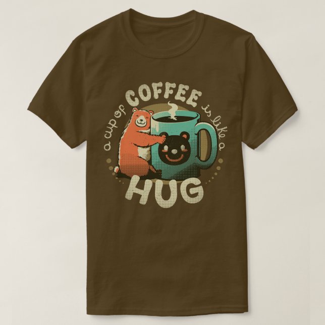 Camiseta Um Café É Como Um Abraço (Frente do Design)