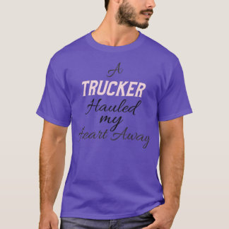 Camiseta Um camionista arrastou-me o coração