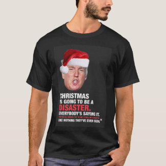 Camiseta Um Cartão de Saudação de Catástrofe de Donald Trum