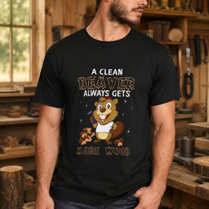 Camiseta Um Castor Limpo Sempre Consegue Mais Madeira