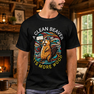 Camiseta Um castor limpo sempre ganha mais madeira