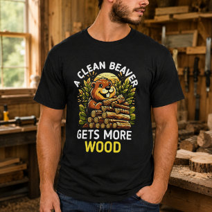 Camiseta Um castor limpo sempre ganha mais madeira