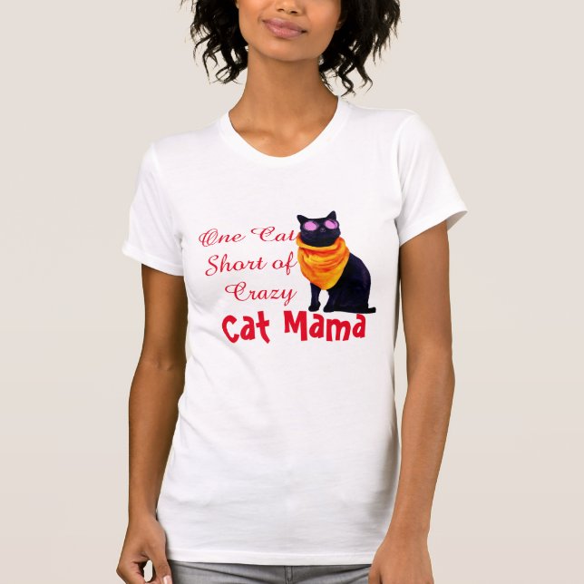 Camiseta Um Cat Curto de Mama Gato Louca (Frente)