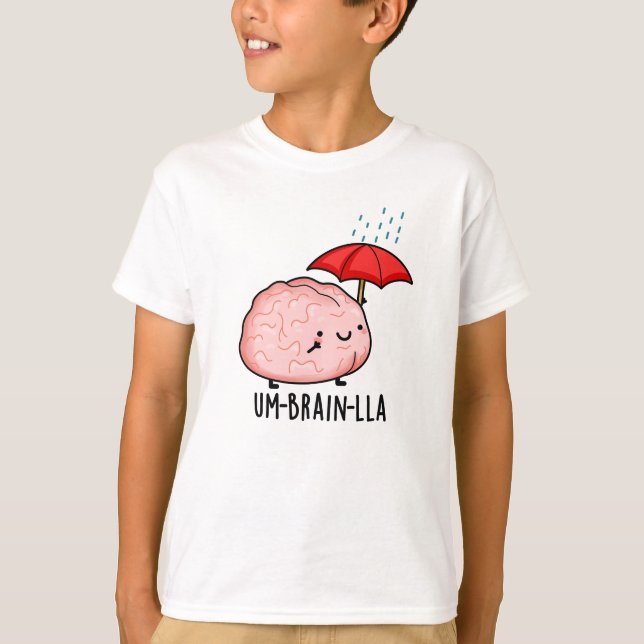 Camiseta Um cérebro-lla Funny Brain Puns (Frente)