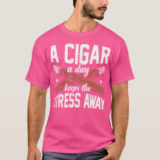 Camiseta Um Charuto Por Dia Mantém o Estresse Longe