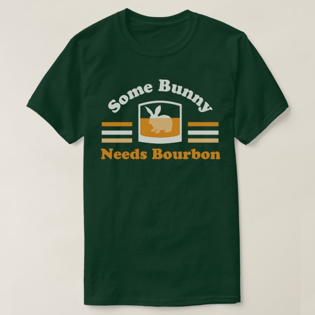 Camiseta Um coelhinho precisa de uma Páscoa de Bourbon (Frente do Design)