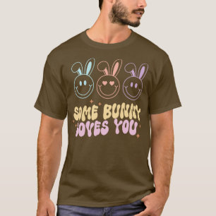 Camiseta Um Coelhinho Te Ama Um Presente De Páscoa Feliz
