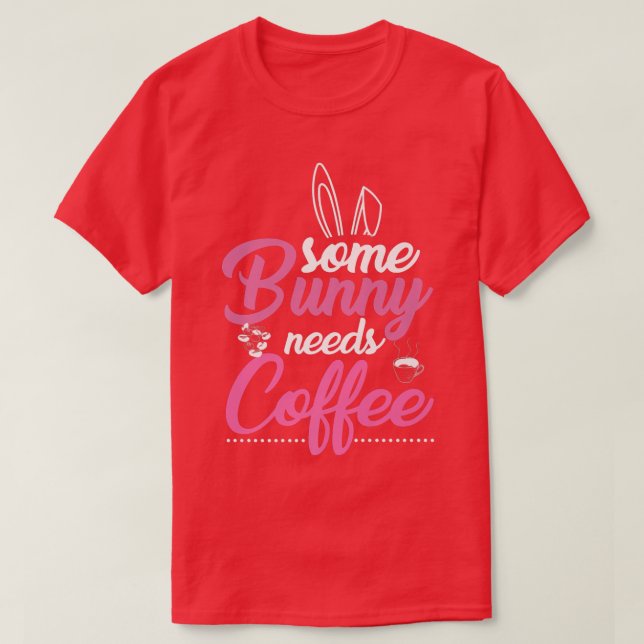 Camiseta Um coelho precisa de café  (Frente do Design)