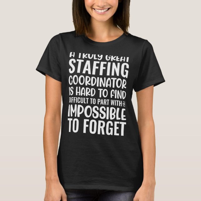 Camiseta Um Coordenador De Pessoal Verdadeiramente Excelent (Frente)
