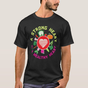 Camiseta Um Coração Forte É Um Coração Saudável Fitness Veg