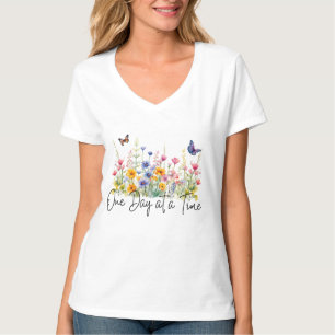 Camiseta Um dia de cada vez, citações inspiracionais de flo