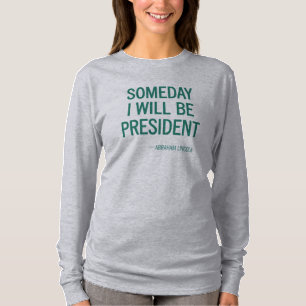 Camiseta Um dia eu serei presidente Título