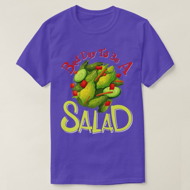 Camiseta Um dia ruim para ser salada, Salada Vegetariana Ve (Frente do Design)