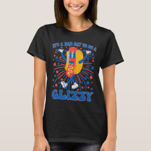 Camiseta Um Dia Ruim Para Ser Um Glizzy 4 De Julho Engraçad