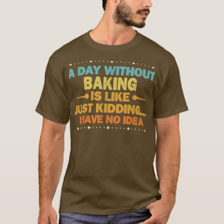Camiseta Um Dia Sem Banhar É Como Um Banho Engraçado