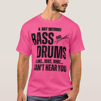 Camiseta Um dia sem bunda e tambores Uma curiosa percussão