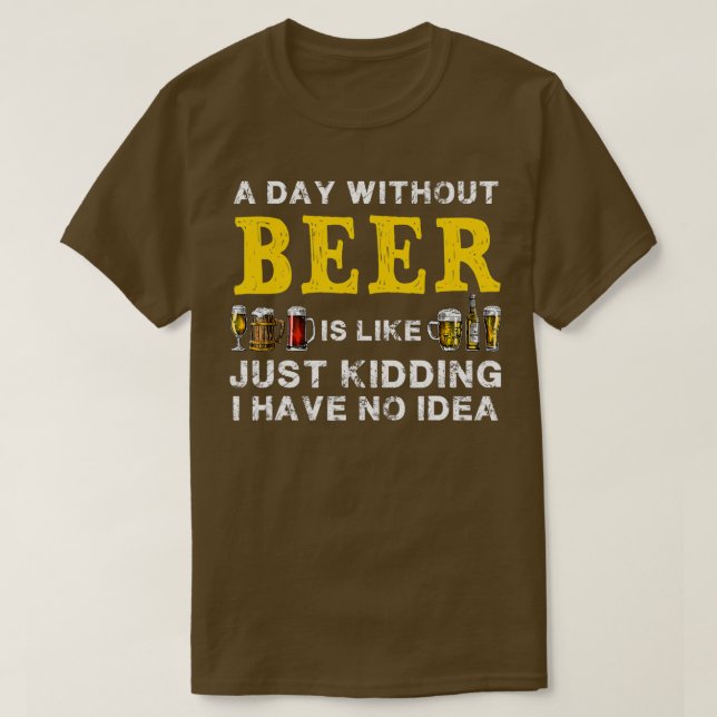 Camiseta Um Dia Sem Cerveja É Como Brincar Com Cerveja Engr (Frente do Design)