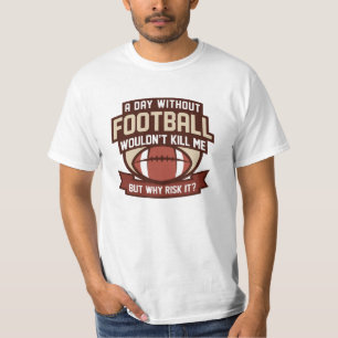 Camiseta Um Dia Sem Futebol