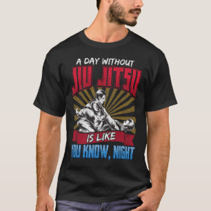 Camiseta Um dia sem Jiu Jitsu é como você sabe o GIF da